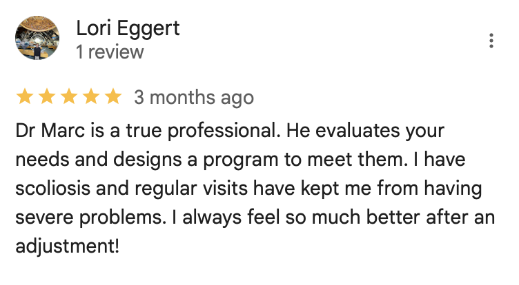 5-star review from Lori Eggert about Dr. Marc's professional care for scoliosis